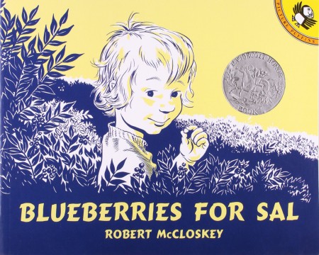 Blueberries for Sal, Robert McCloskey, Puffin Books.